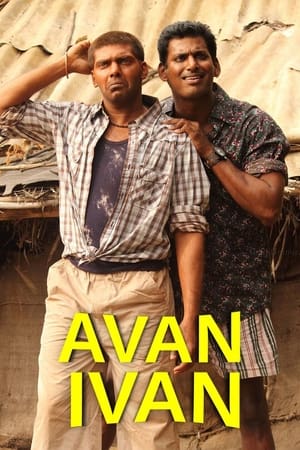 Avan Ivan (2011) (Hindi -Tamil) Dual Audio [1.4GB] HD Poster Download - filmyfly