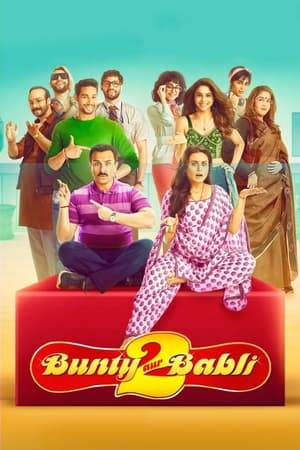 Bunty Aur Babli 2 (2021) Hindi Movie Pre- [1.1GB] HD Poster Download - filmyfly
