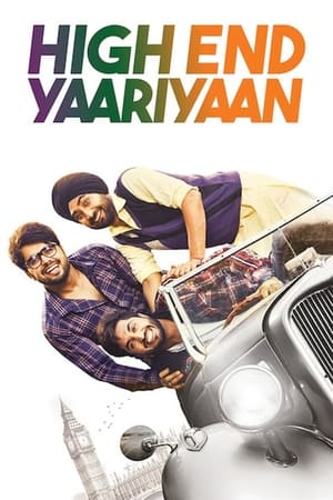 High End Yaariyaan 2019 Punjabi Movie [940MB] HD Poster Download - filmyfly