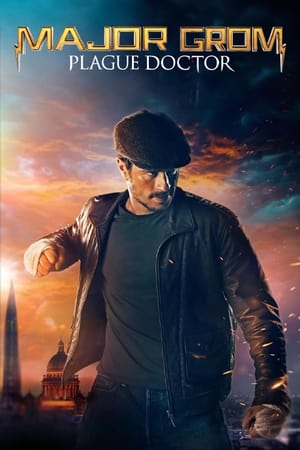 Major Grom: Plague Doctor (2021) Hindi Dual Audio 450MB HD Poster Download - filmyfly