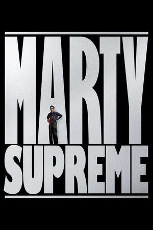 Marty Supreme (2025) Hindi (MULTI AUDIO) – – HD Poster Download - filmyfly