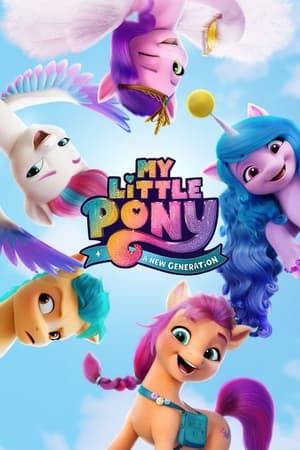 My Little Pony A New Generation 2021 Hindi Dual Audio [830MB] HD Poster Download - filmyfly