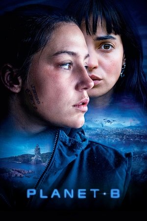Planet B (2024) Hindi (MULTI AUDIO) – – HD Poster Download - filmyfly