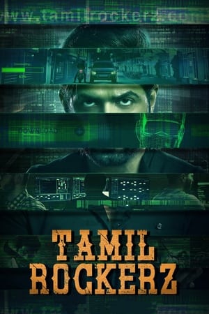Tamilrockerz (2022) Dual Audio Hindi Season 1 – – Complete HD Poster Download - filmyfly