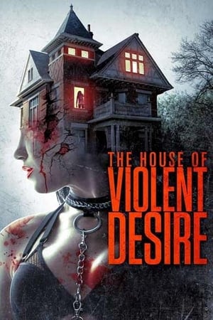 The House of Violent Desire 2018 Hindi Dual Audio 370MB HD Poster Download - filmyfly