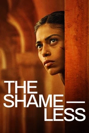 The Shameless (2025) Hindi (MULTI AUDIO) – – HD Poster Download - filmyfly
