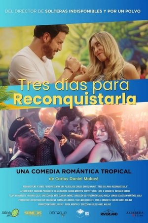 Tres días para reconquistarla (2024) Hindi (MULTI AUDIO) – – HD Poster Download - filmyfly