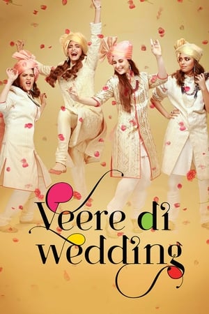 Veere Di Wedding (2018) Hindi Movie - [340MB] HD Poster Download - filmyfly